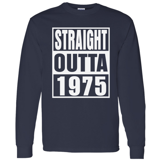 Straight Outta 1975 - Long Sleeve Tee