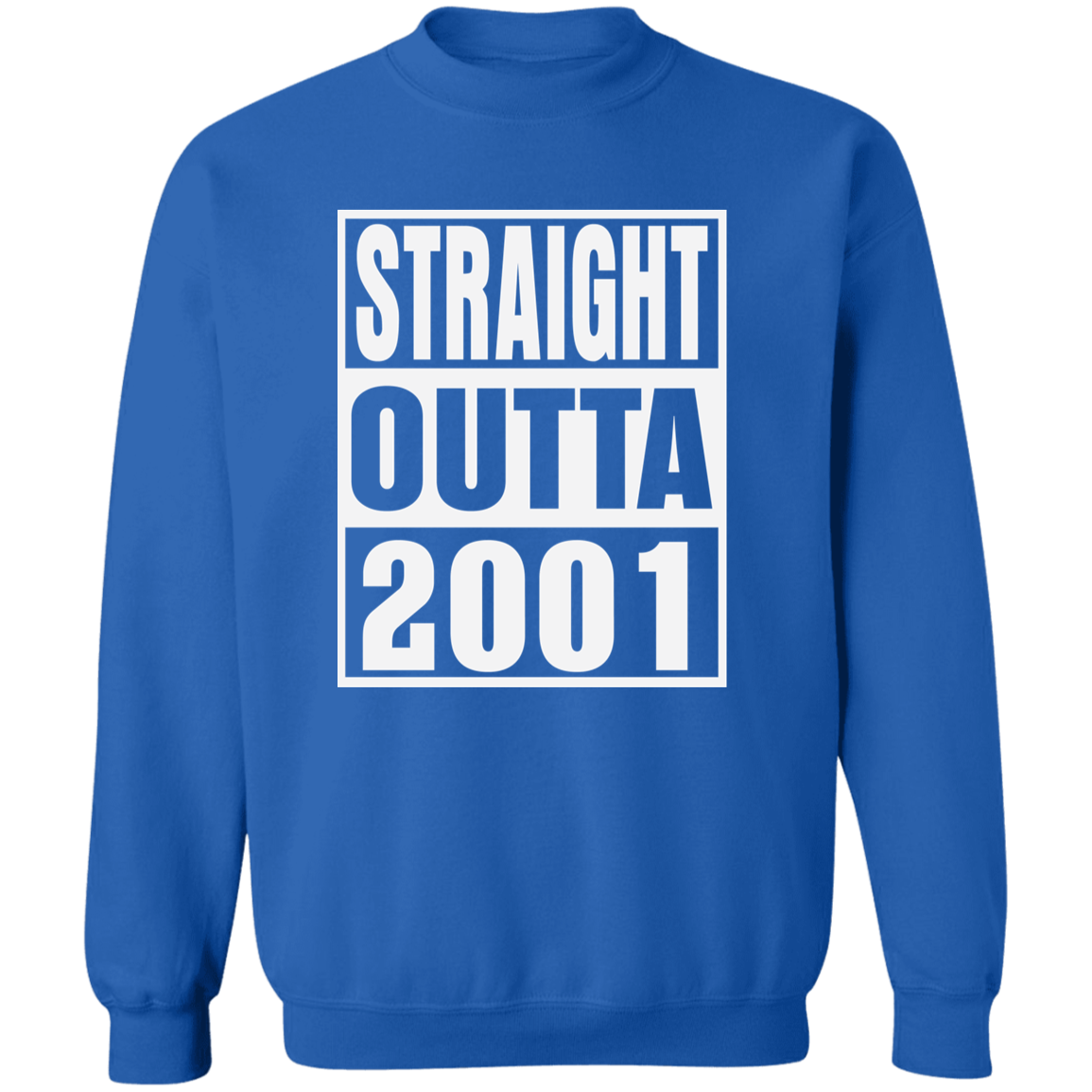 Straight Outta 2001 - Sweatshirt