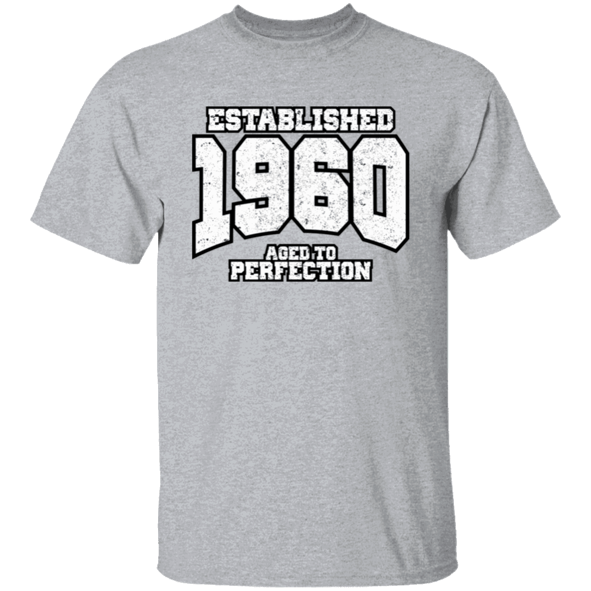 Established 1960 Aged To Perfection - T Shirt