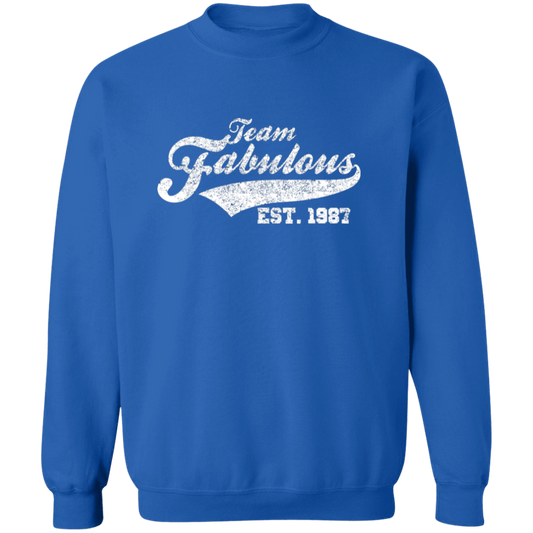 Team Fabulous Est. 1987 -Sweatshirt