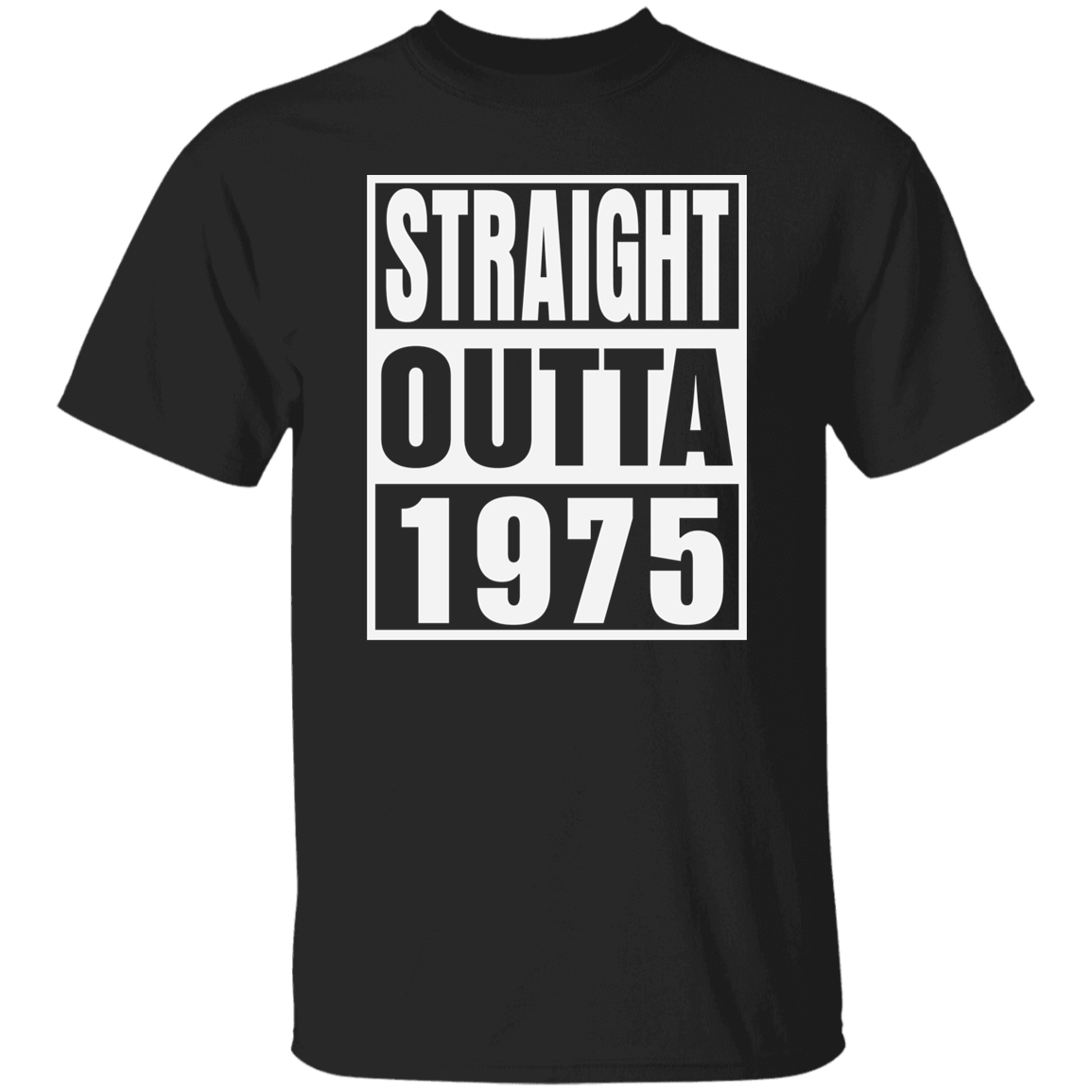 Straight Outta 1975 - T Shirt