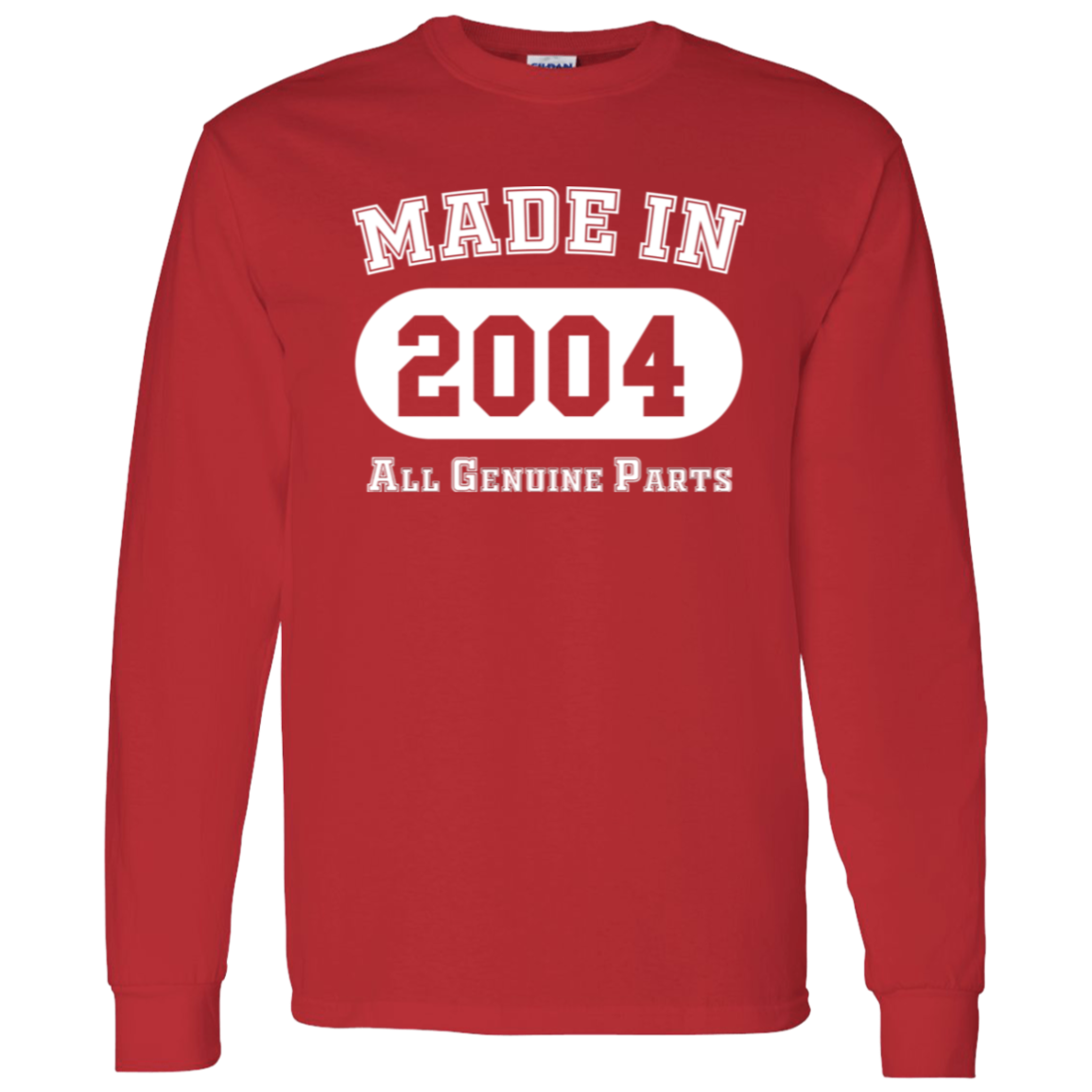 Made In 2004 All Genuine Parts - Long Sleeve Tee