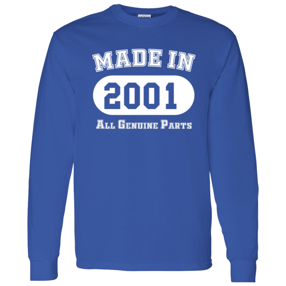 Made In 2001 All Genuine Parts - Long Sleeve Tee