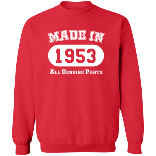 Made In 1953 All Genuine Parts - Sweatshirt