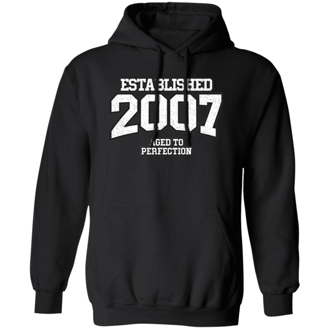 Established 2007 Aged To Perfection - Hoodie