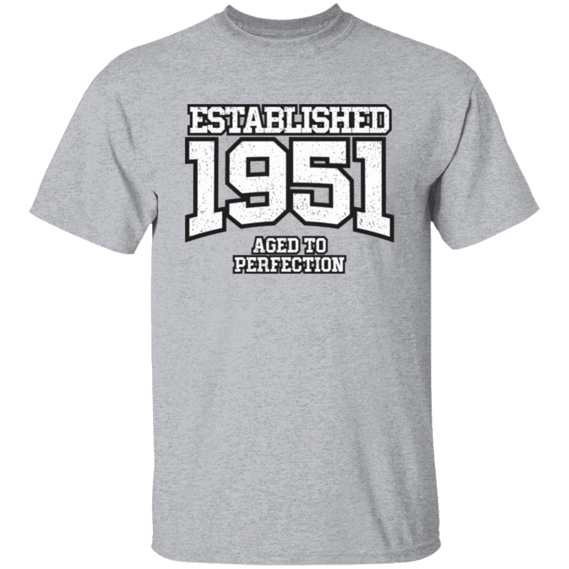 Established 1951 Aged To Perfection - T Shirt