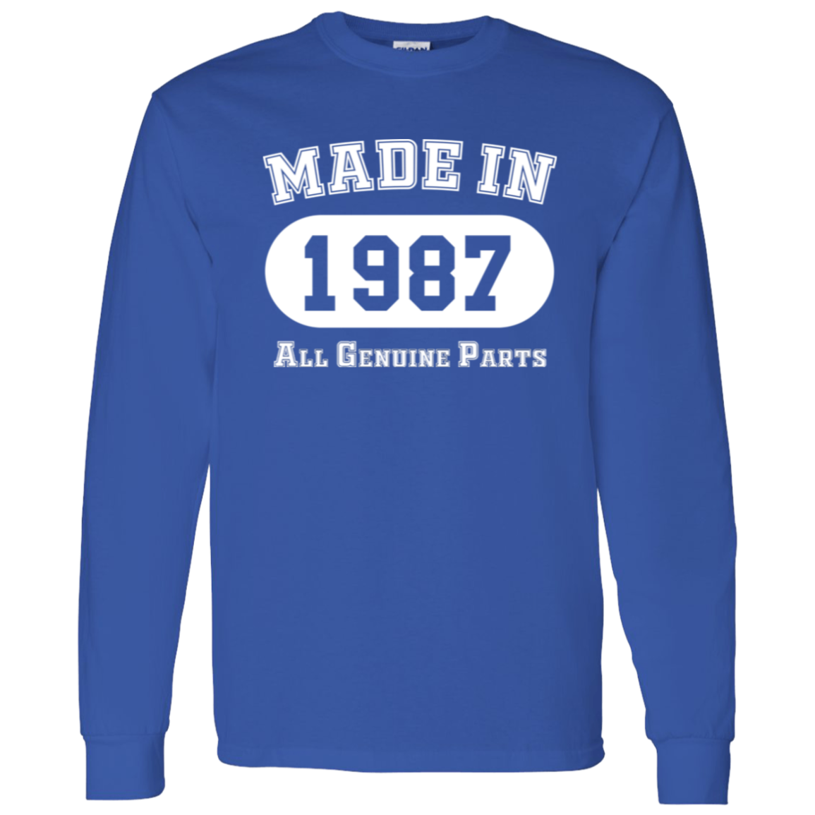 Made In 1987 All Genuine Parts - Long Sleeve Tee