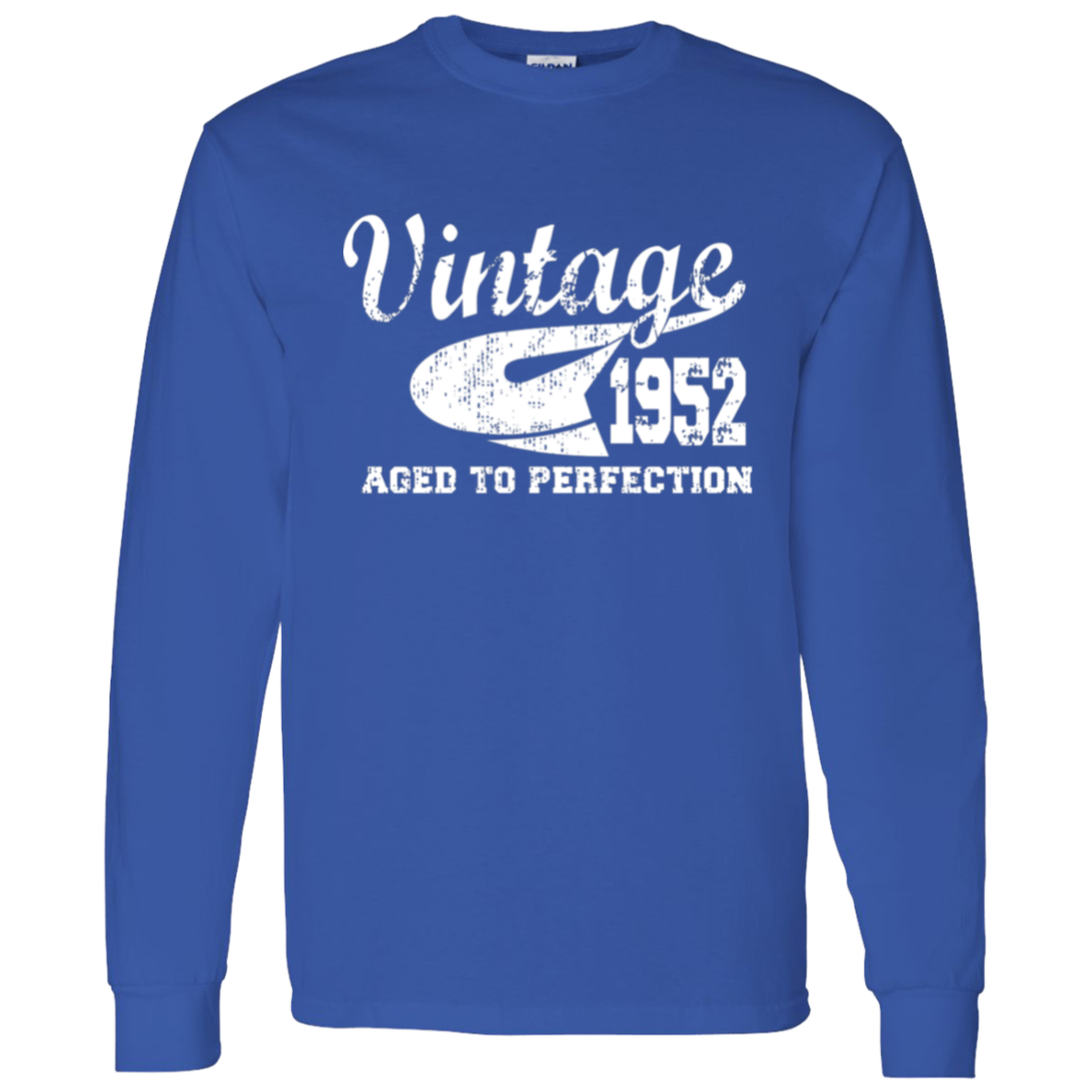 Vintage 1952 Aged To Perfection - Long Sleeve Tee