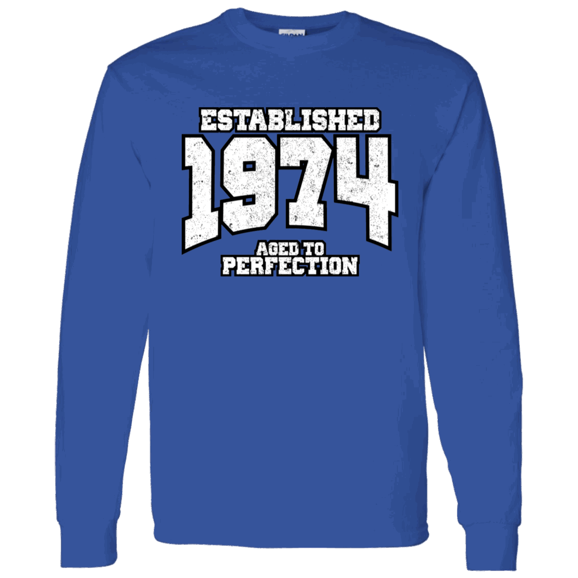 Established 1974 Aged To Perfection - Long Sleeve Tee