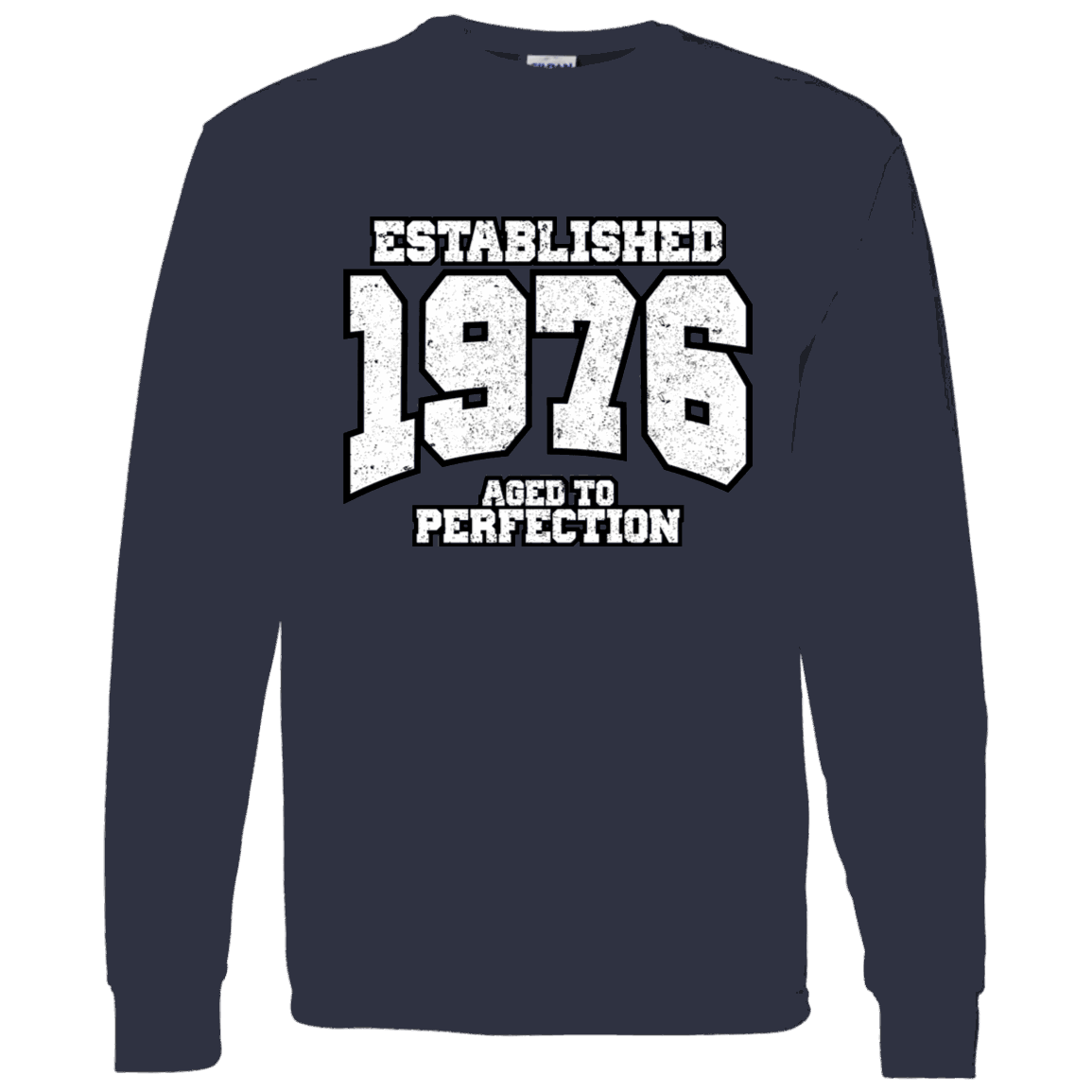 Established 1976 Aged To Perfection - Long Sleeve Tee