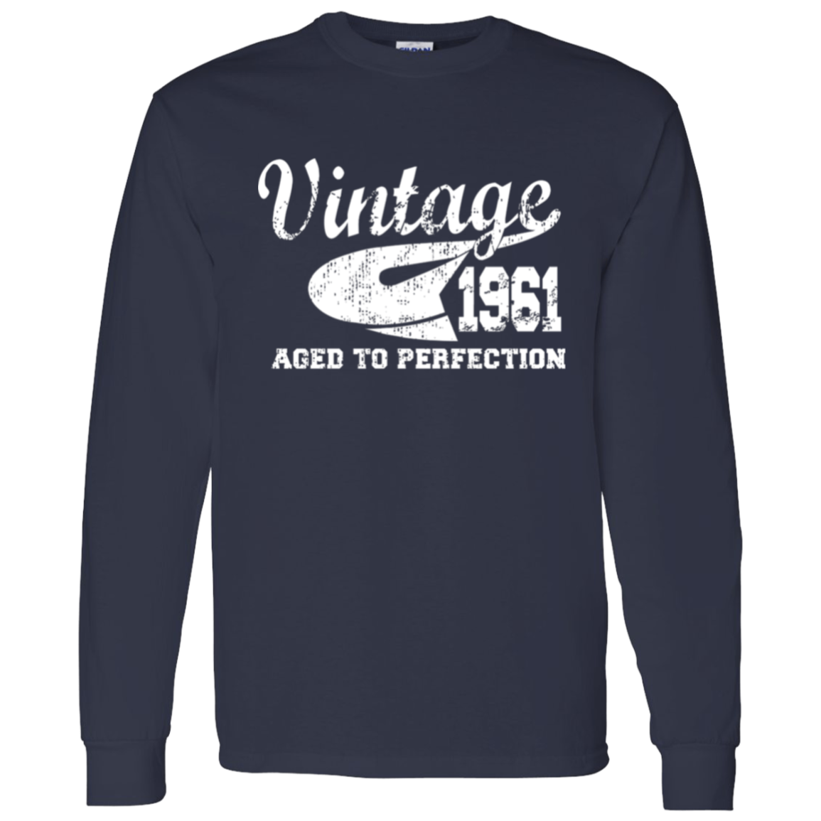 Vintage 1961 Aged To Perfection - Long Sleeve Tee