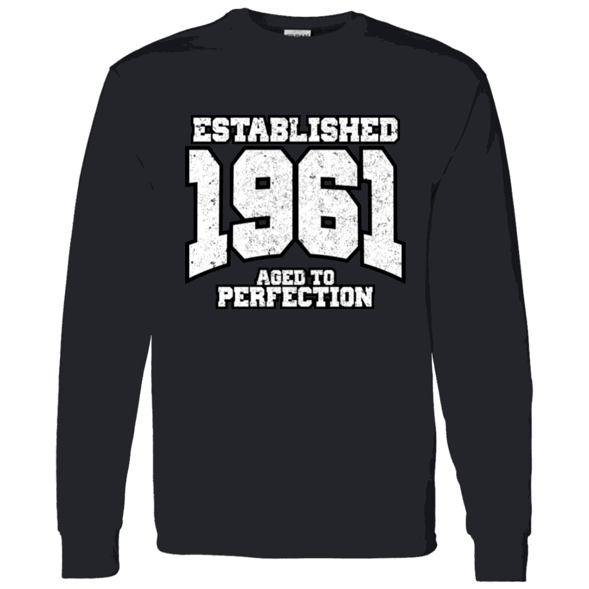 Established 1961 Aged To Perfection - Long Sleeve Tee