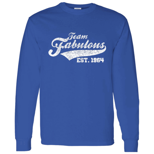 Team Fabulous Est. 1964 - Long Sleeve Tee