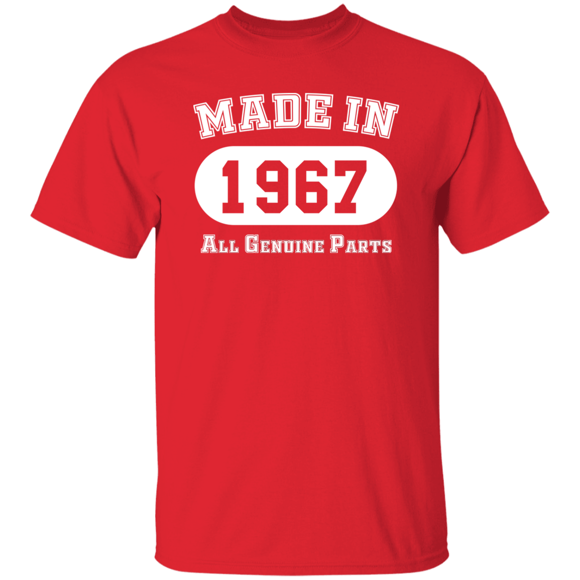 Made In 1967 All Genuine Parts - T Shirt