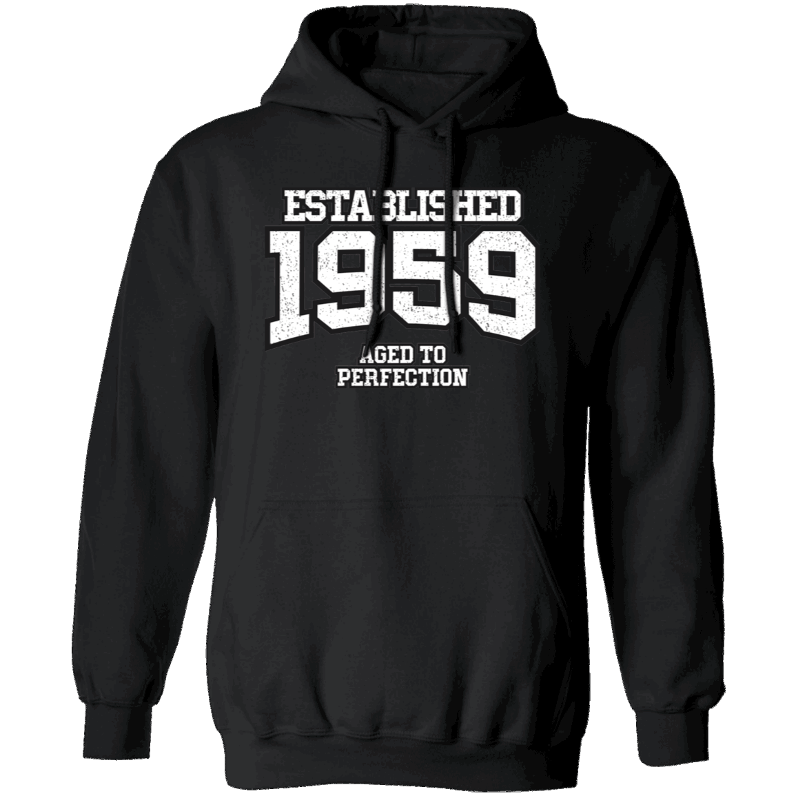 Established 1959 Aged To Perfection - Hoodie