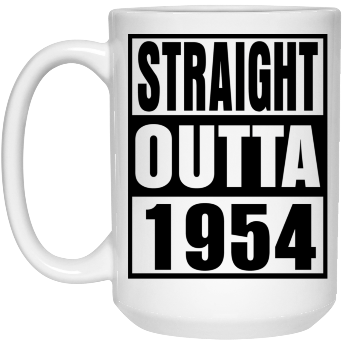 Straight Outta 1954 - Mugs