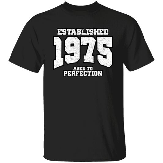 Established 1975 Aged To Perfection - T Shirt