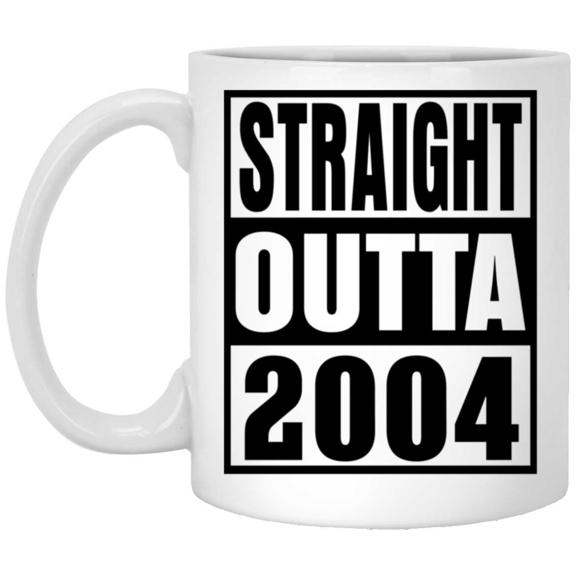 Straight Outta 2004 - Mugs