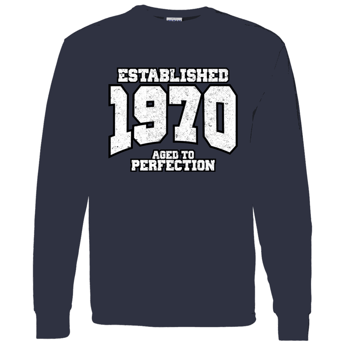 Established 1970 Aged To Perfection - Long Sleeve Tee