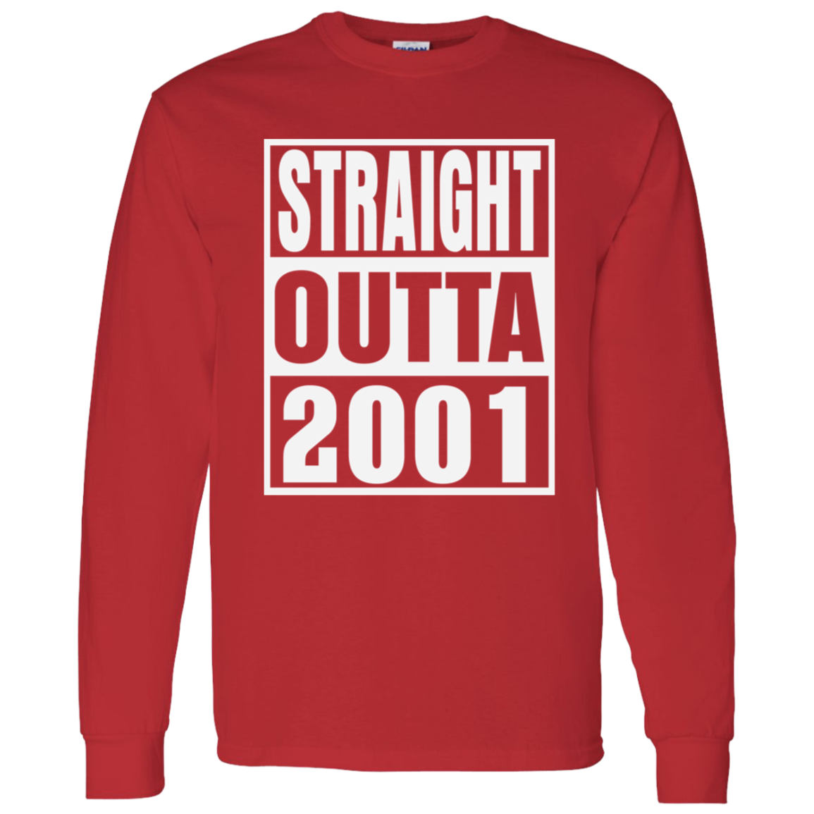 Straight Outta 2001 - Long Sleeve Tee