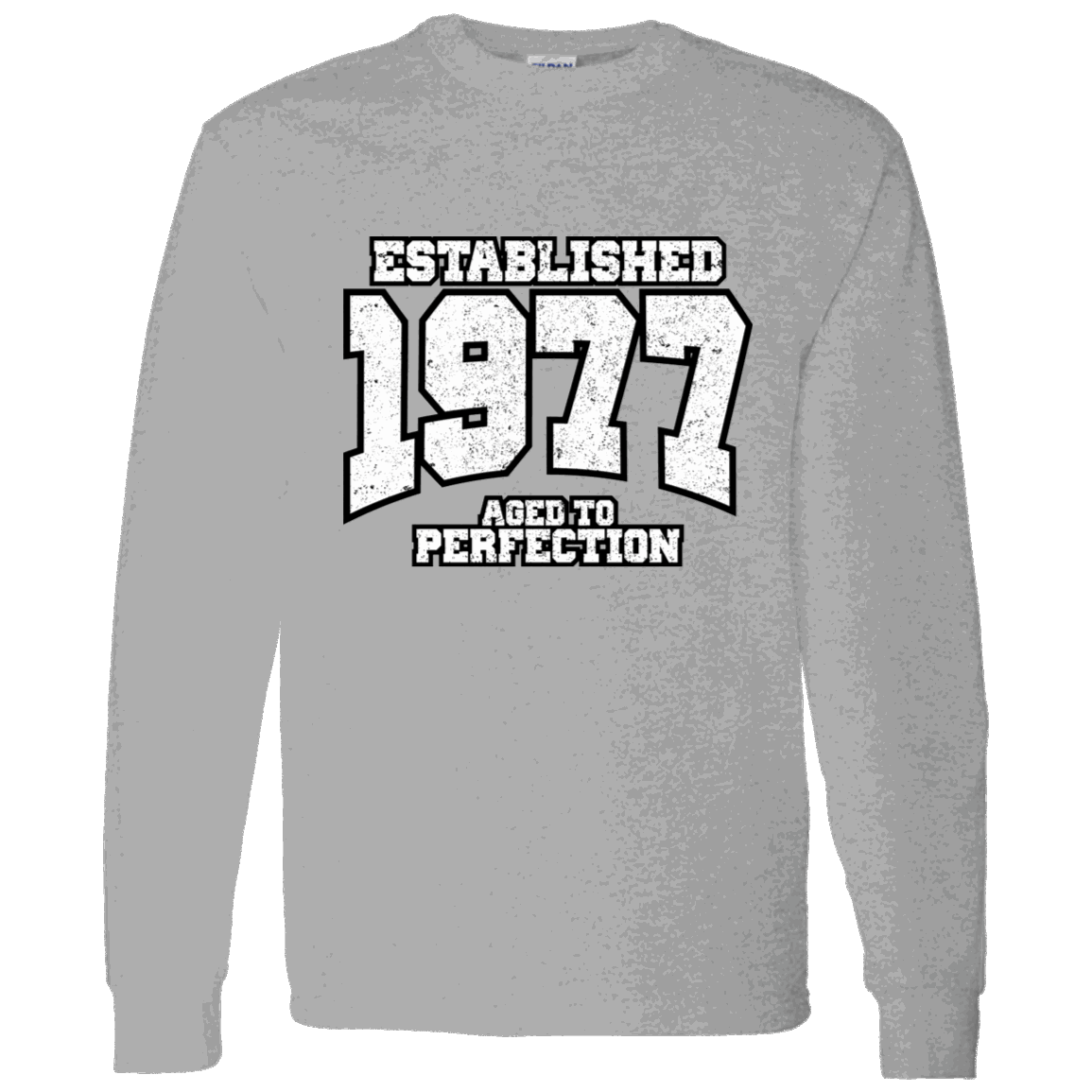 Established 1977 Aged To Perfection - Long Sleeve Tee