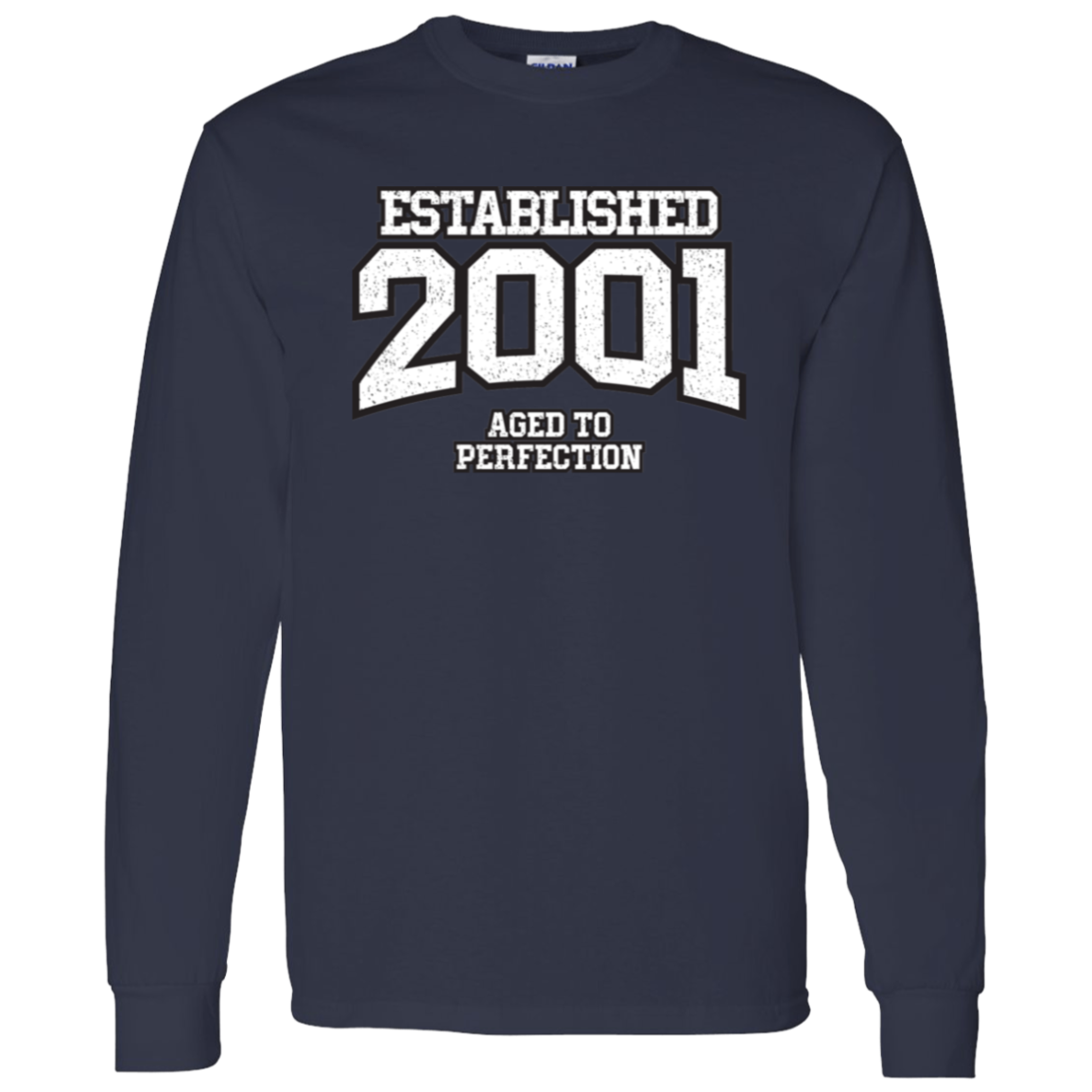 Established 2001 Aged To Perfection - Long Sleeve Tee