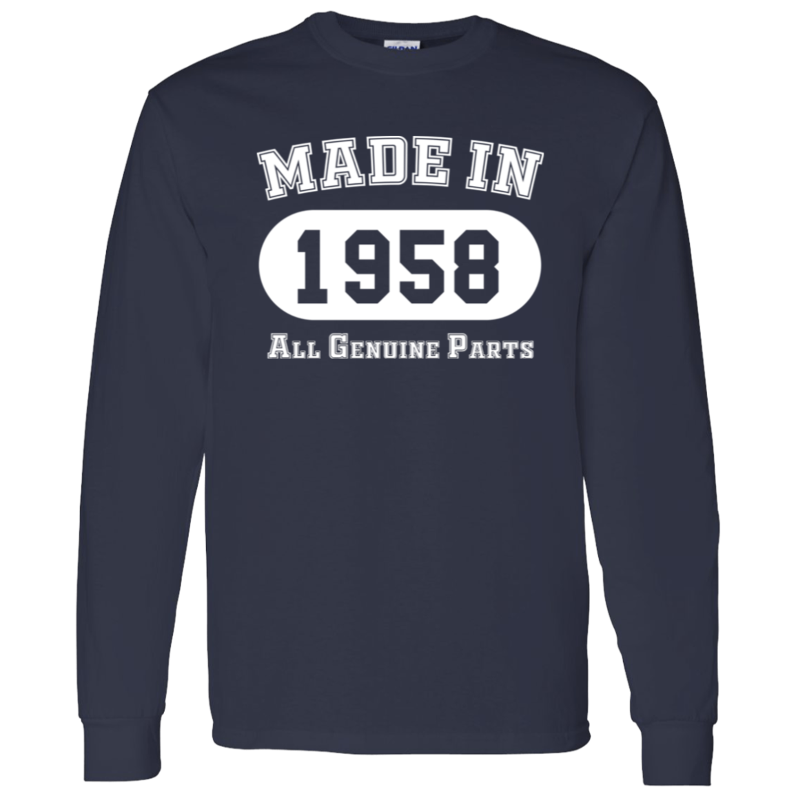 Made In 1958 All Genuine Parts - Long Sleeve Tee