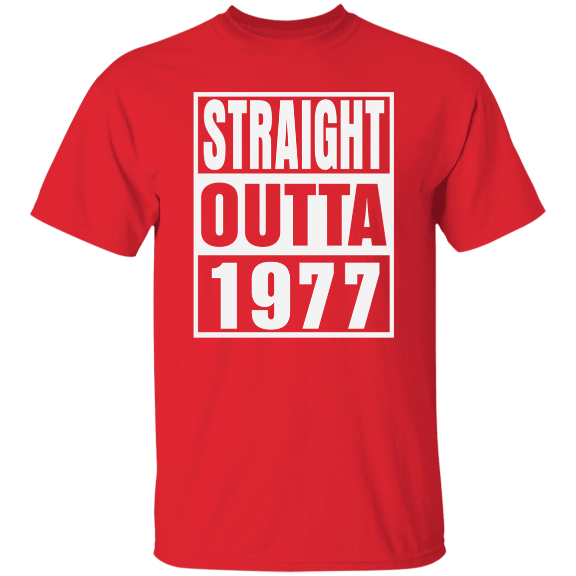 Straight Outta 1977 - T Shirt