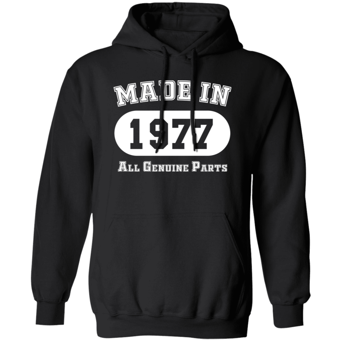 Made In 1977 All Genuine Parts - Hoodie