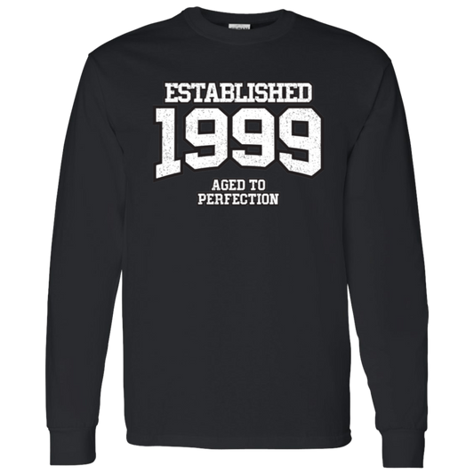 Established 1999 Aged To Perfection - Long Sleeve Tee