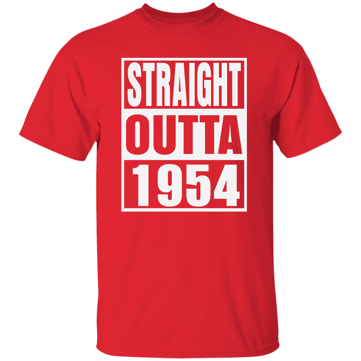 Straight Outta 1954 - T Shirt