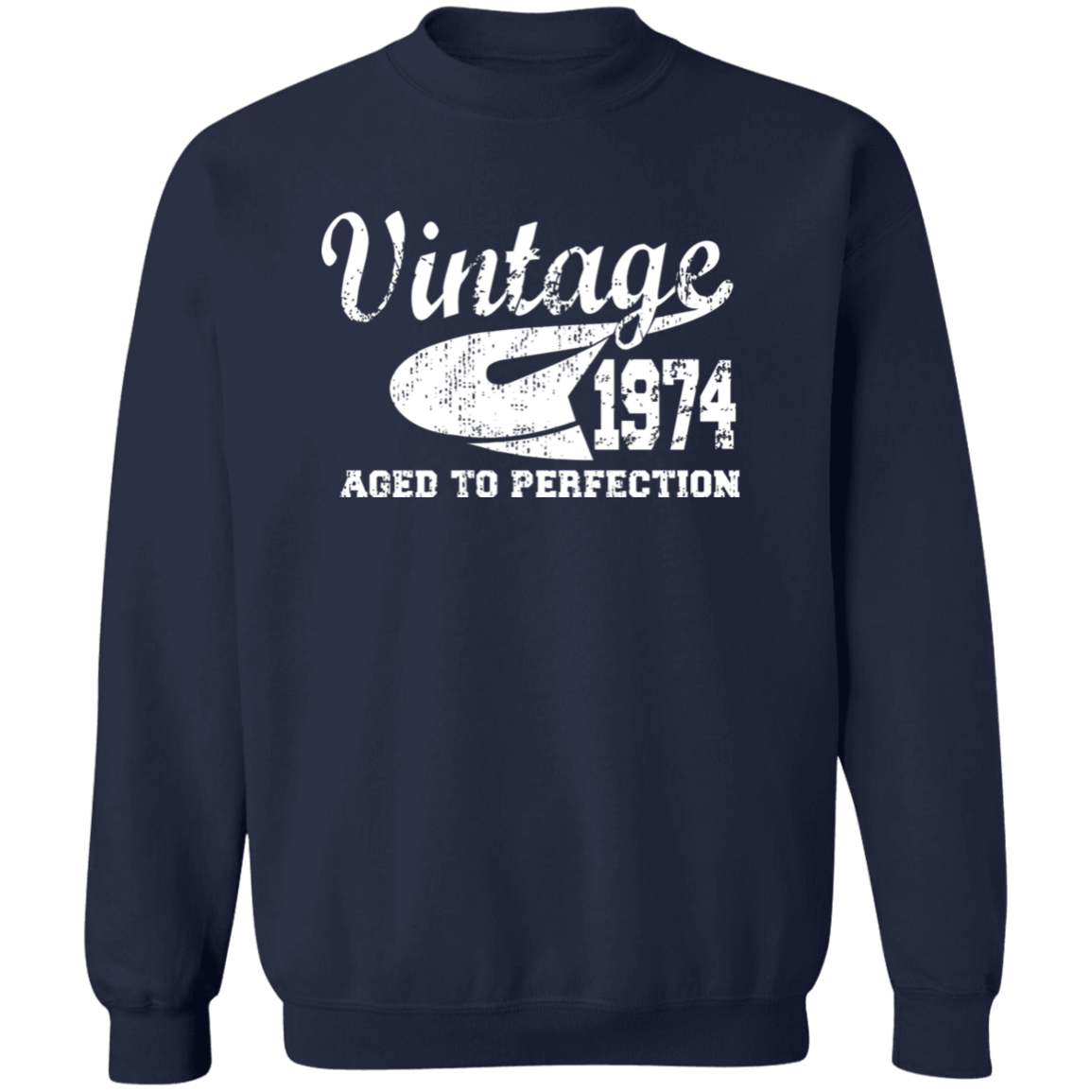 Vintage 1974 Aged To Perfection - Sweatshirt