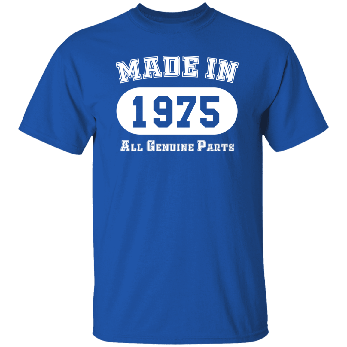 Made In 1975 All Genuine Parts - T Shirt