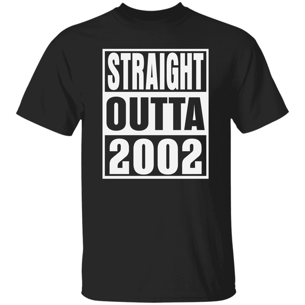 Straight Outta 2002 - T Shirt