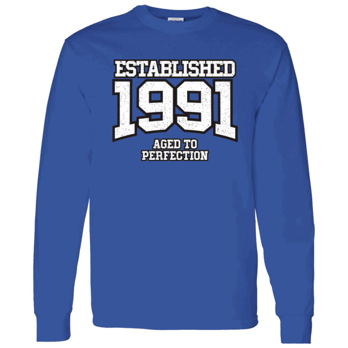 Established 1991 Aged To Perfection - Long Sleeve Tee