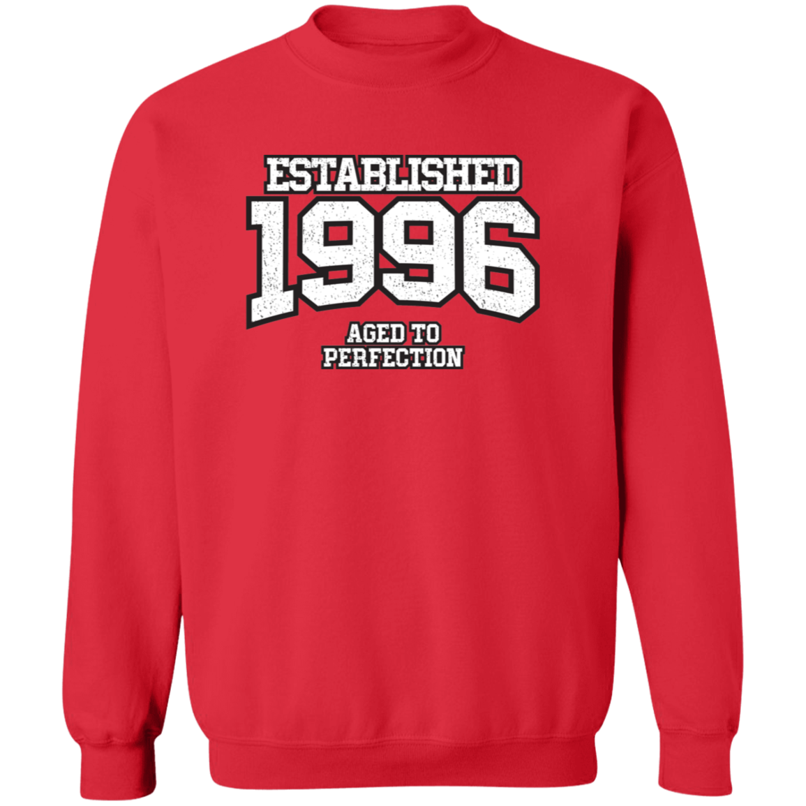 Established 1996 Aged To Perfection - Sweatshirt