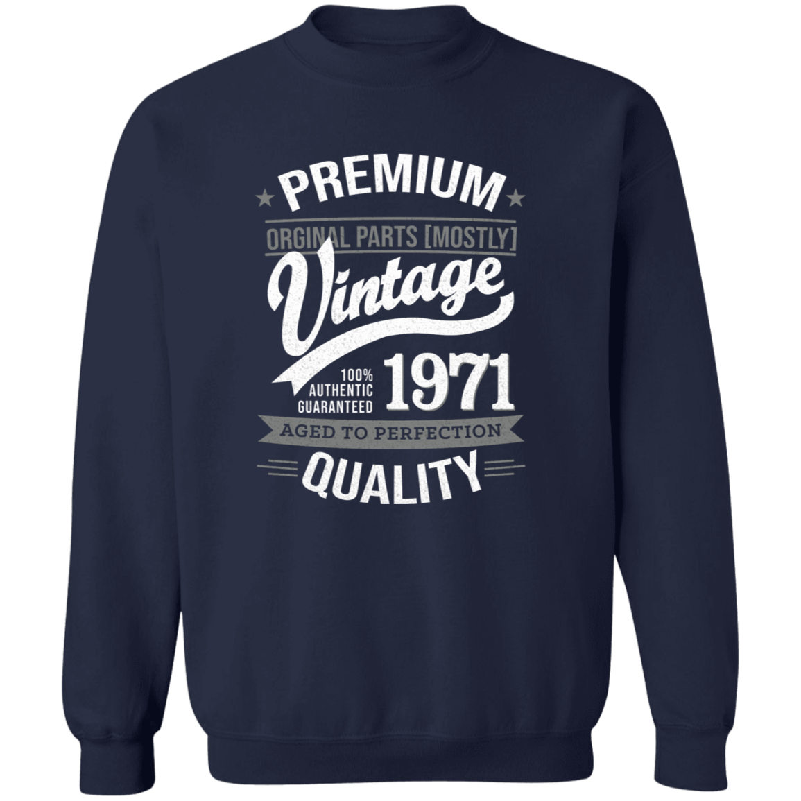 Premium Quality 1971 - Sweatshirt