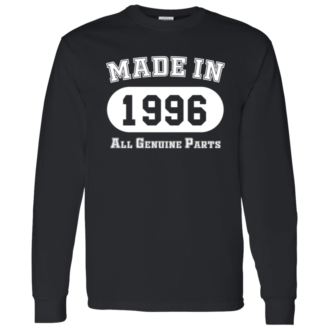 Made In 1996 All Genuine Parts - Long Sleeve Tee