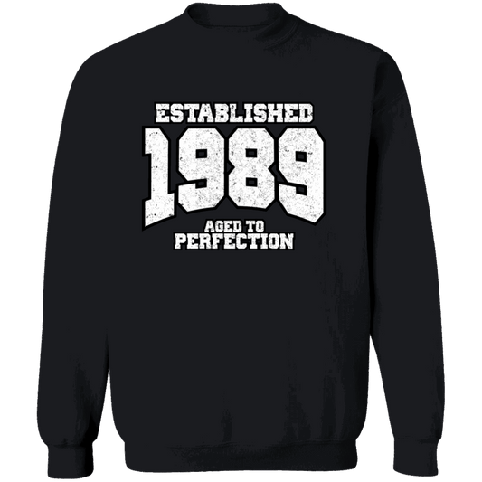 Established 1989 Aged To Perfection - Sweatshirt