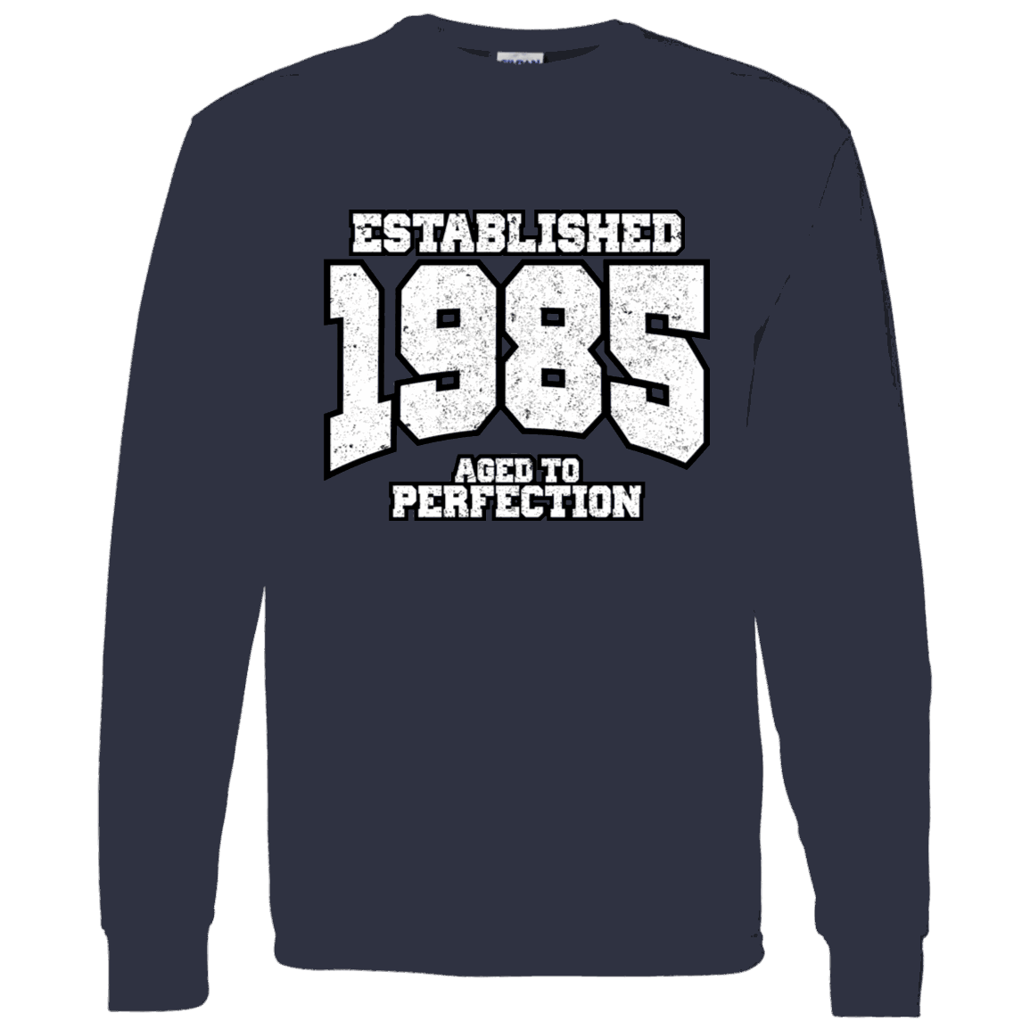 Established 1985 Aged To Perfection - Long Sleeve Tee