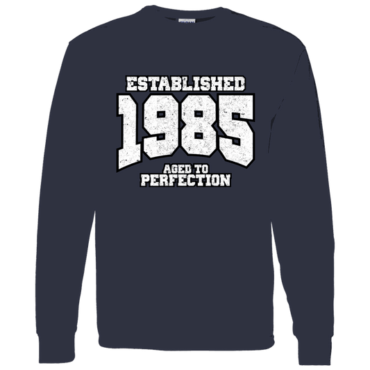 Established 1985 Aged To Perfection - Long Sleeve Tee