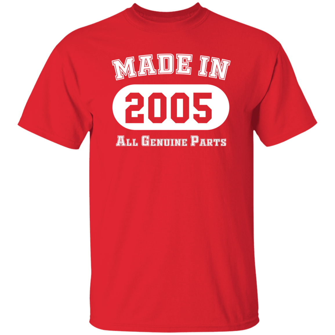 Made In 2005 All Genuine Parts - T Shirt