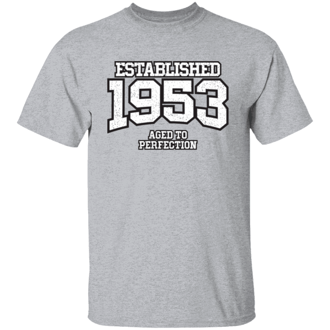 Established 1953 Aged To Perfection - T Shirt