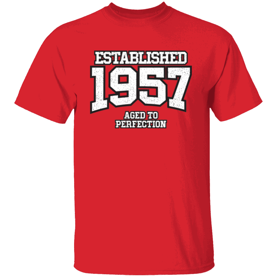 Established 1957 Aged To Perfection - T Shirt