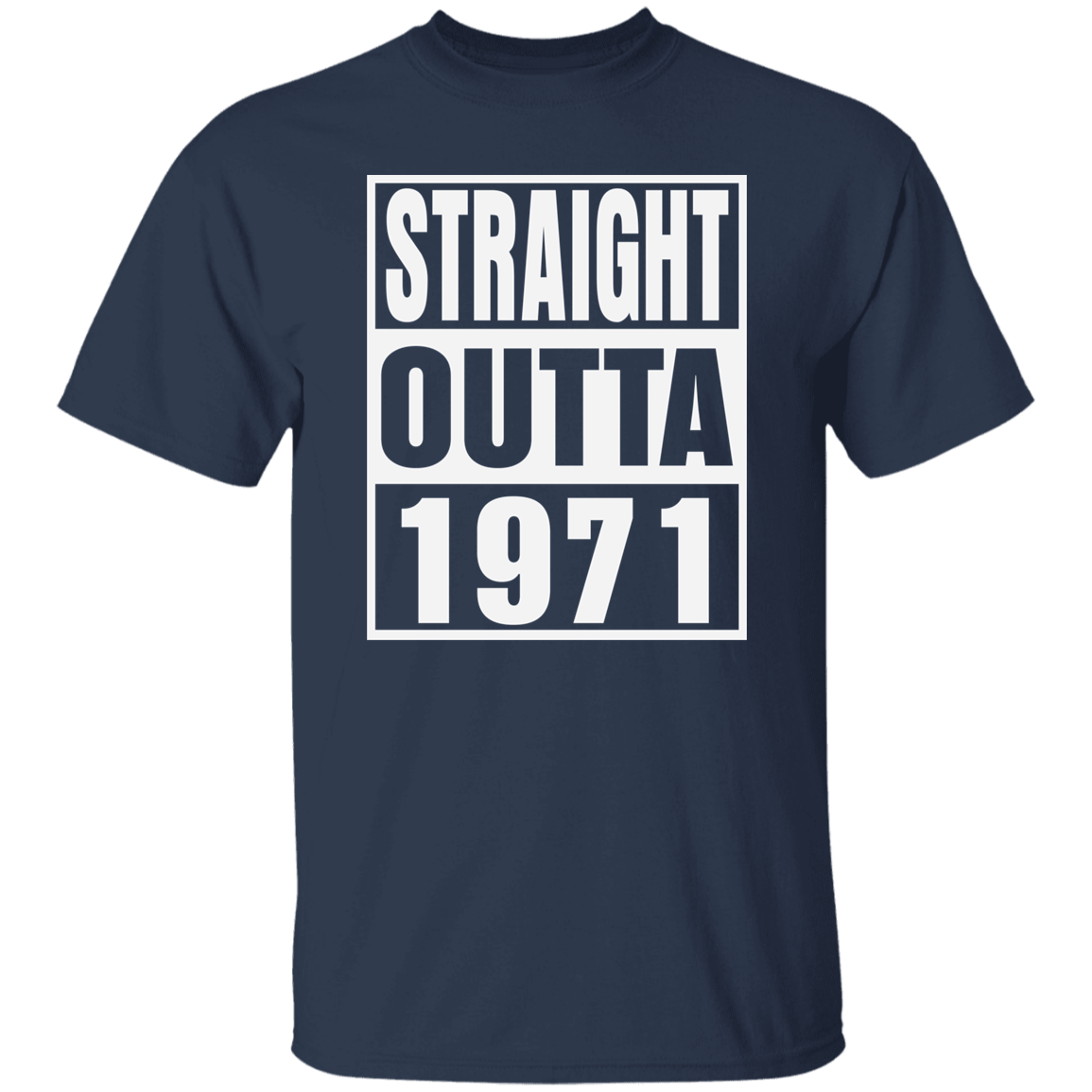 Straight Outta 1971- T Shirt