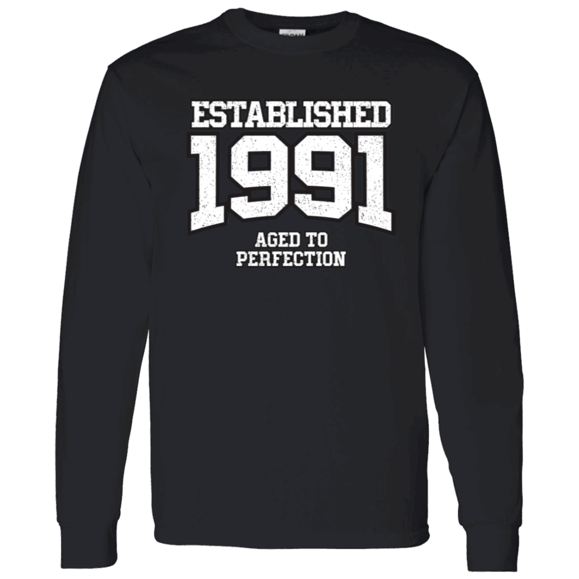 Established 1991 Aged To Perfection - Long Sleeve Tee