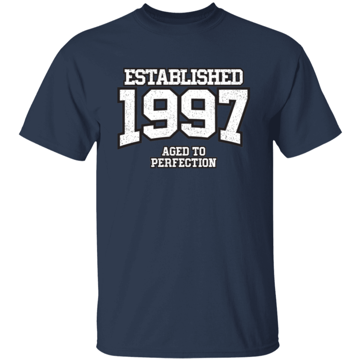 Established 1997 Aged To Perfection - T Shirt