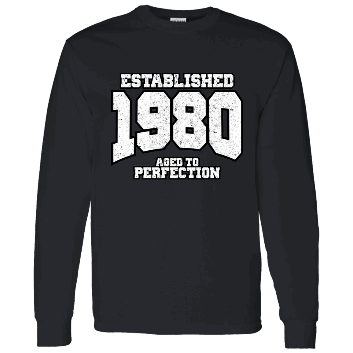 Established 1980 Aged To Perfection - Long Sleeve Tee