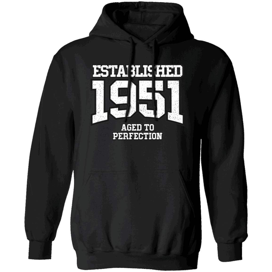 Established 1951 Aged To Perfection - Hoodie