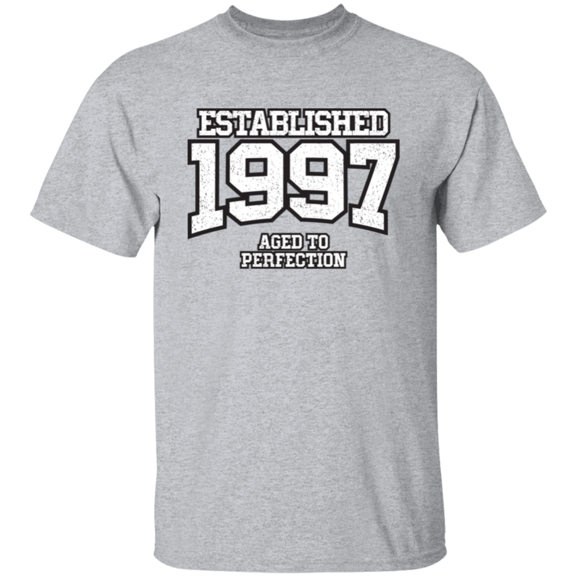 Established 1997 Aged To Perfection - T Shirt